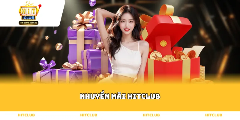 Khuyến mãi Hitclub