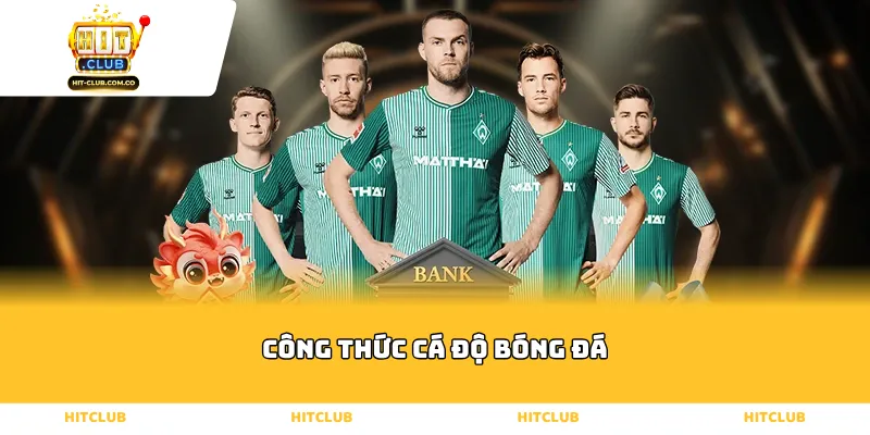 Công thức cá độ bóng đá